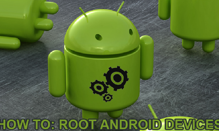 How to Root Android Devices